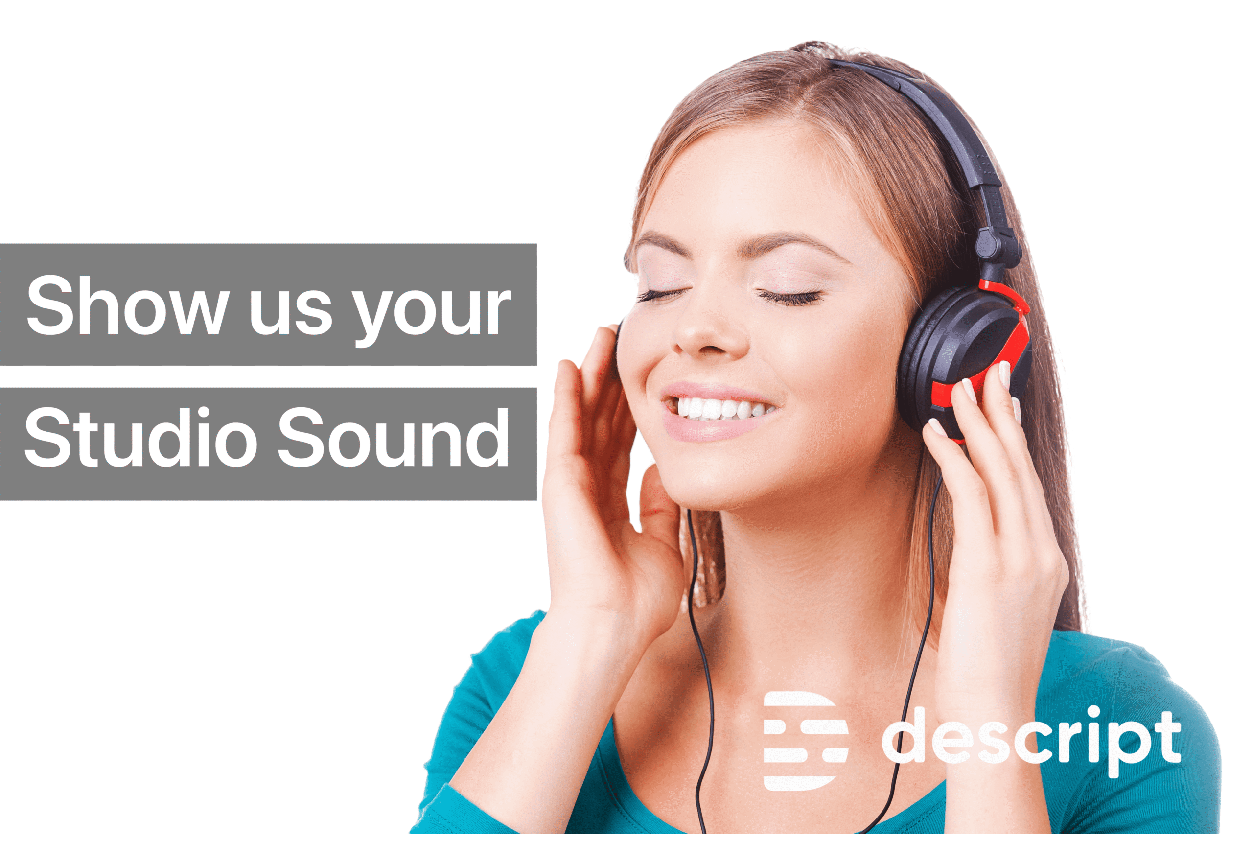 Listener wearing headphones while evaluating Descript Studio Sound